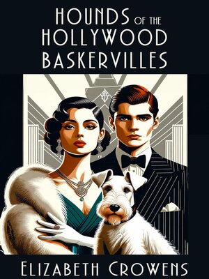cover image of Hounds of the Hollywood Baskervilles